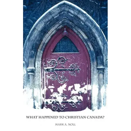 What Happened to Christian Canada?