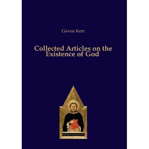 Collected Articles on the Existence of God