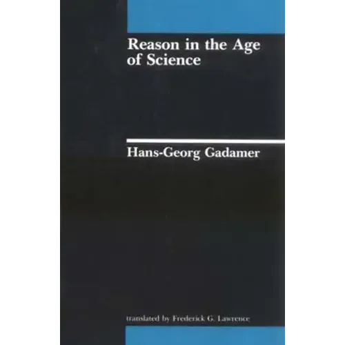 Reason in the Age of Science