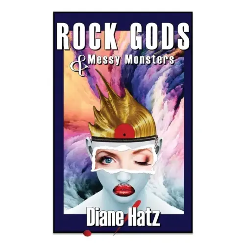 Rock Gods & Messy Monsters