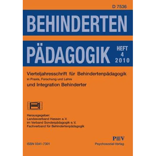 Behindertenpädagogik - Vierteljahresschrift für Behindertenpädagogik und Integration Behinderter in Praxis, Forschung und Lehre