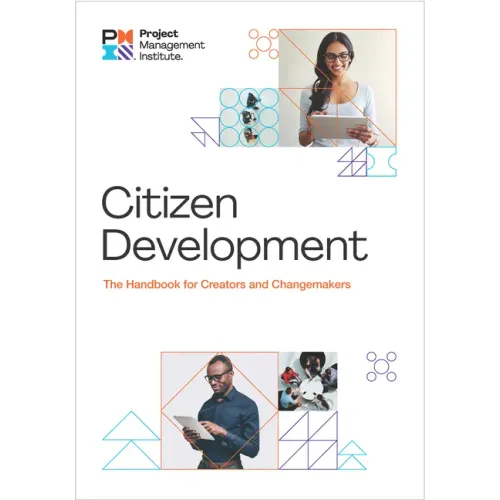 Citizen Development: The Handbook for Creators and Changemakers