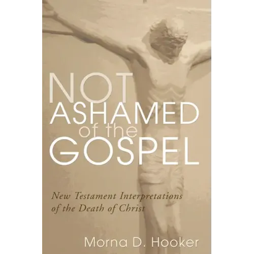 Not Ashamed of the Gospel