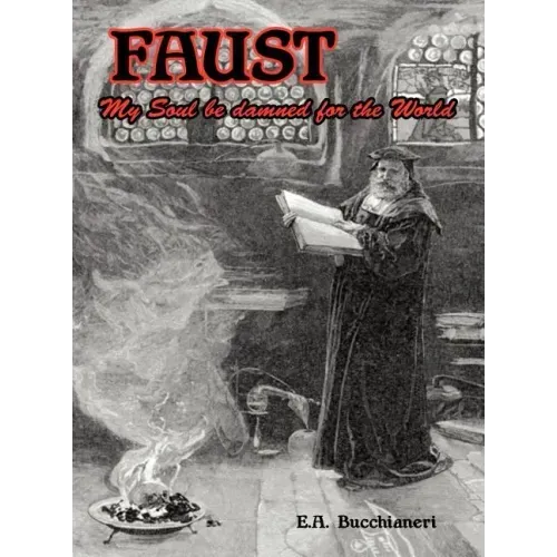 Faust: My Soul be Damned for the World Volume 2