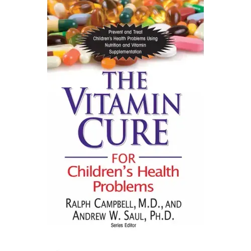 The Vitamin Cure for Children's Health Problems
