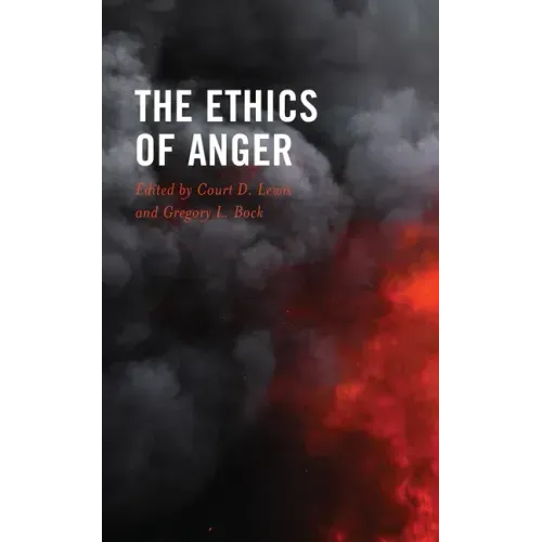 The Ethics of Anger