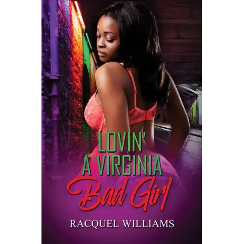 Lovin' a Virginia Bad Girl