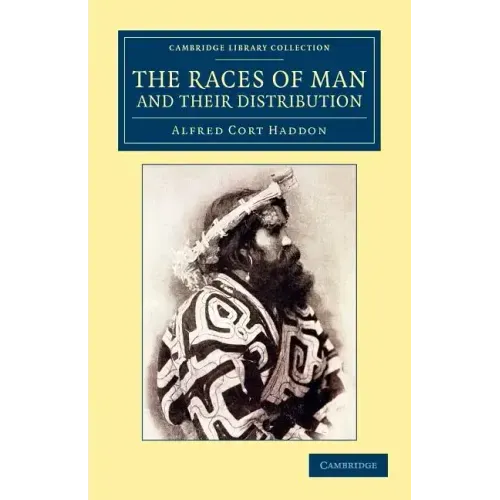 The Races of Man and Their Distribution