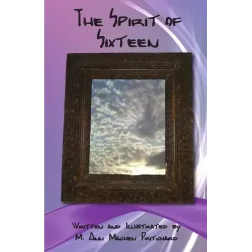 The Spirit of Sixteen