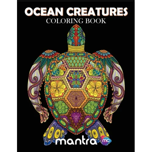 Ocean Creatures Coloring Book: Coloring Book for Adults: Beautiful Designs for Stress Relief, Creativity, and Relaxation