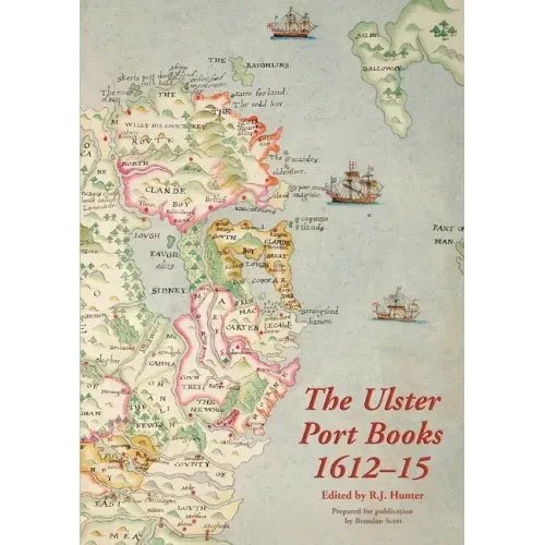 The Ulster Port Books, 1612-15