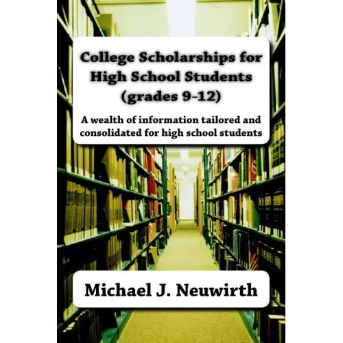 College Scholarships for High School Students (grades 9-12)