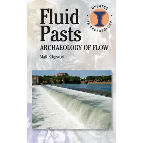 Fluid Pasts