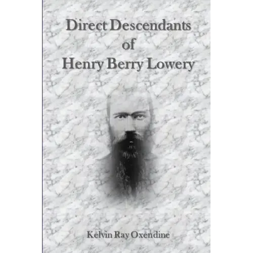 Direct Descendants of Henry Berry Lowery