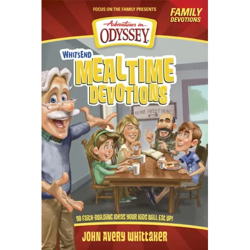 Whit's End Mealtime Devotions
