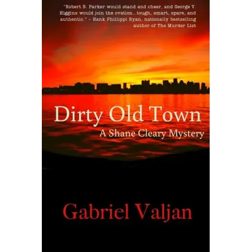 Dirty Old Town: A Shane Cleary Mystery