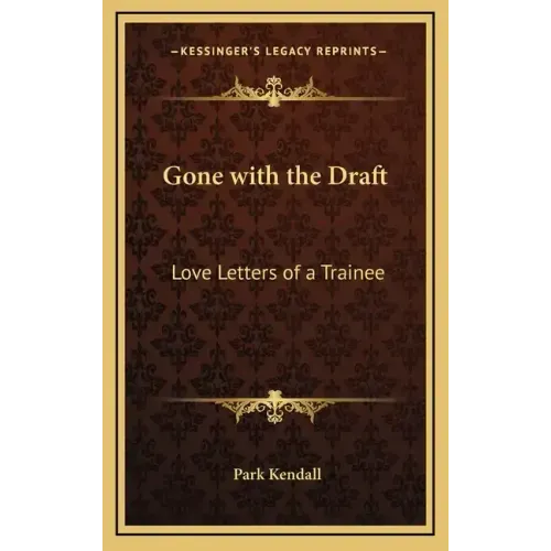 Gone with the Draft: Love Letters of a Trainee