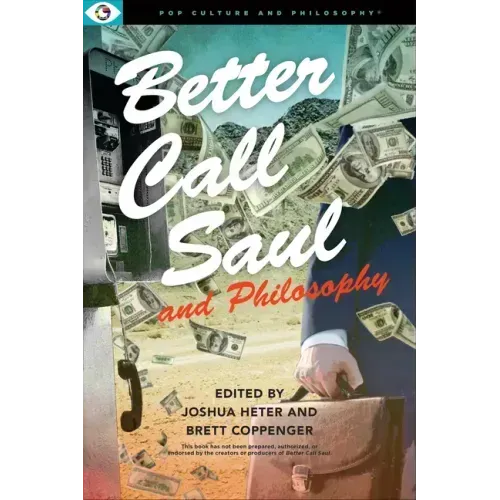 Better Call Saul and Philosophy