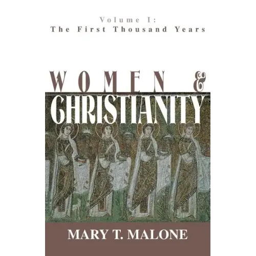 Women & Christianity: From the Reformation to the 21st Century