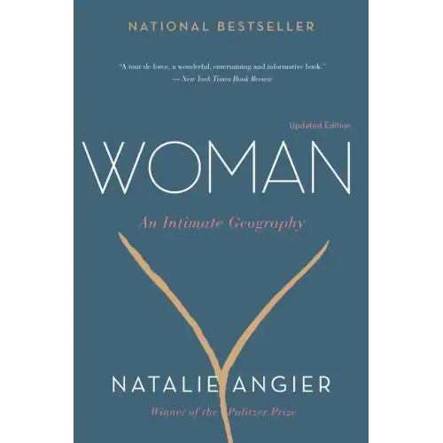 Woman: An Intimate Geography
