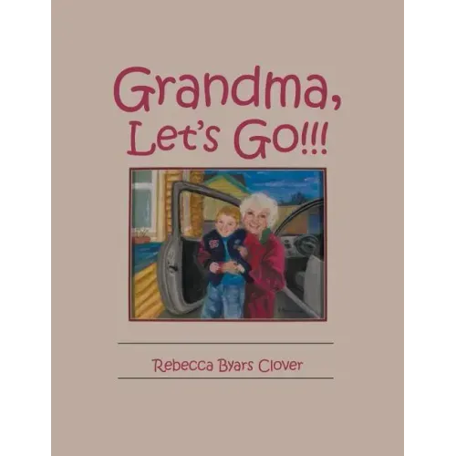 Grandma, Let's Go!!!