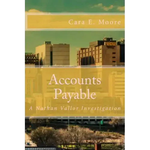 Accounts Payable: A Nathan Vallor Investigation