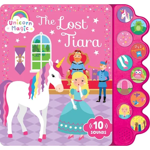 Unicorn Magic the Lost Tiara: 10-Button Sound Book
