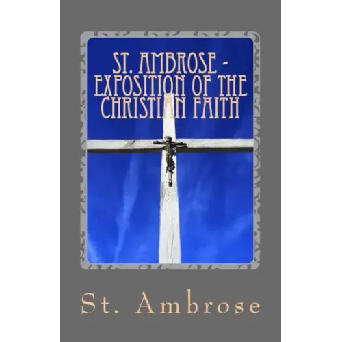 Exposition of the Christian Faith