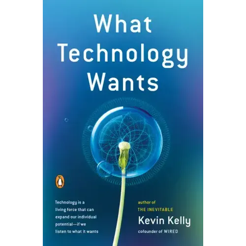 What Technology Wants