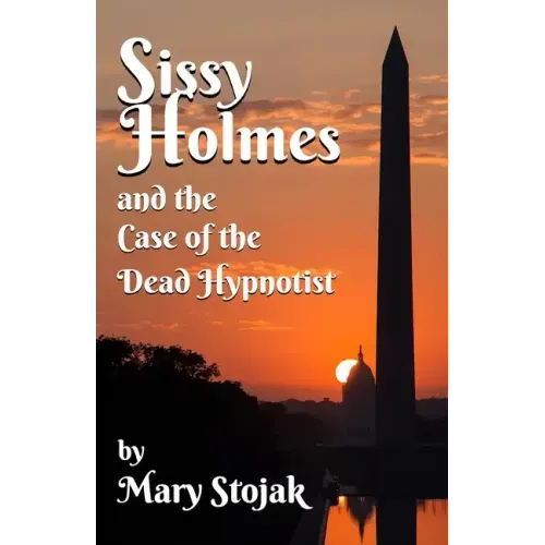 Sissy Holmes and The Case of the Dead Hypnotist