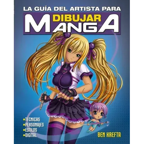 La Guia del Artista Para Dibujar Manga