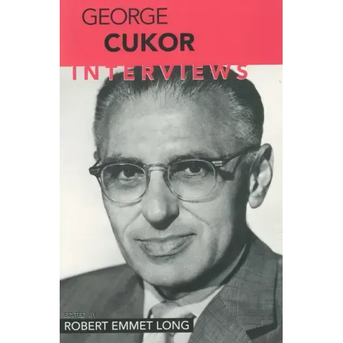 George Cukor: Interviews