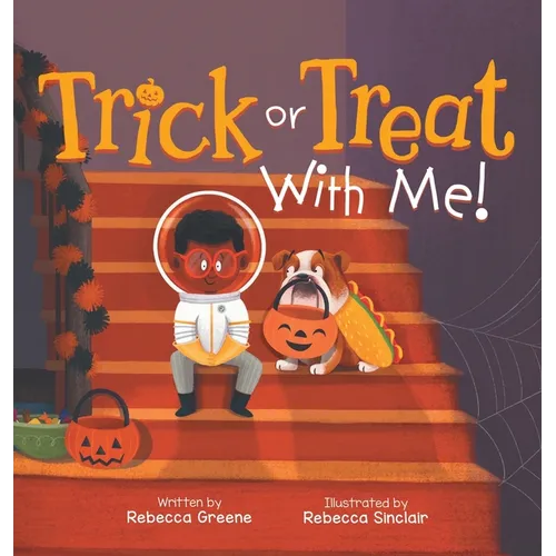 Trick or Treat With Me!