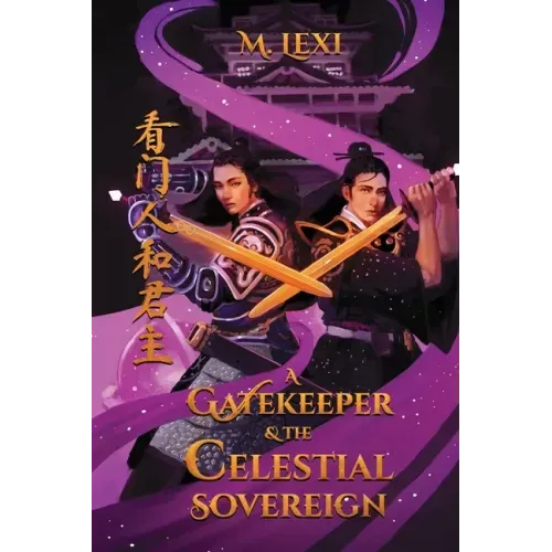 A Gatekeeper and The Celestial Sovereign Vol.1: A New Gatekeeper