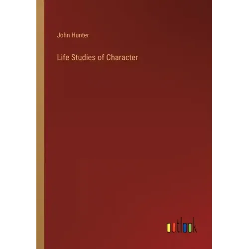 Life Studies of Character