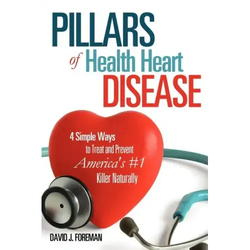 Pillars of Health Heart Disease