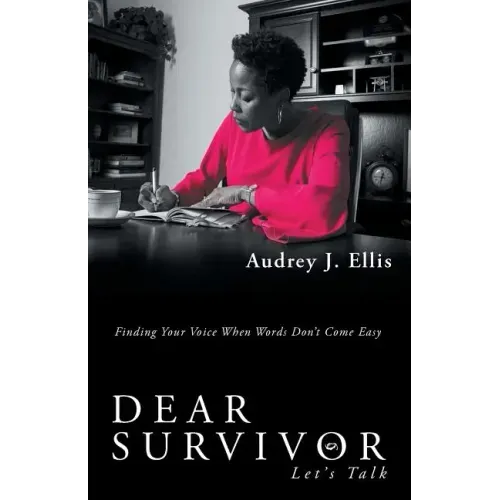 Dear Survivor: Let'S Talk