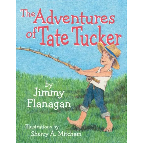 The Adventures of Tate Tucker