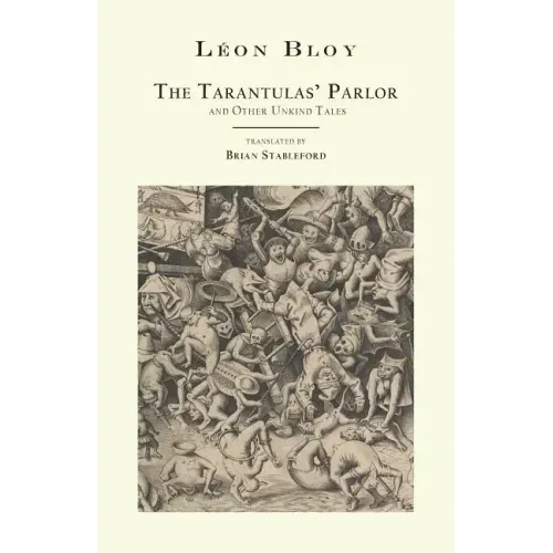 The Tarantulas' Parlor: and Other Unkind Tales