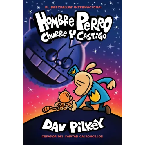 Hombre Perro: Churre Y Castigo (Dog Man: Grime and Punishment)