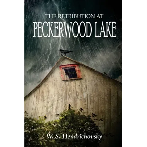 The Retribution at Peckerwood Lake