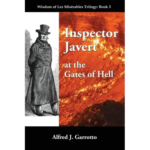 Inspector Javert: at the Gates of Hell