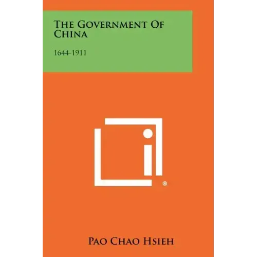 The Government Of China: 1644-1911