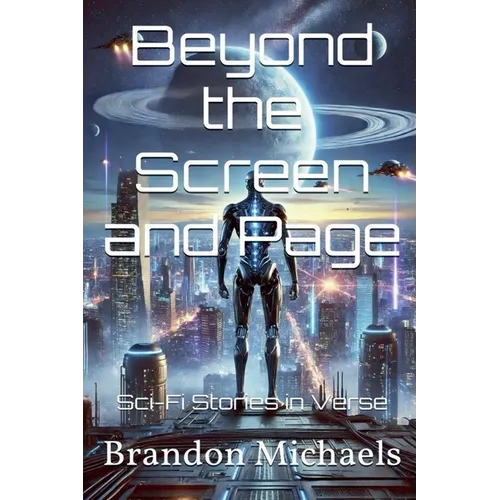 Beyond the Screen and Page: Sci-Fi Stories in Verse