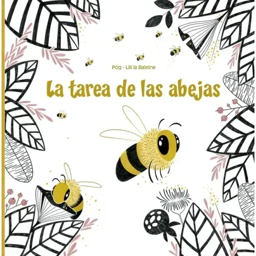 La Tarea de Las Abejas
