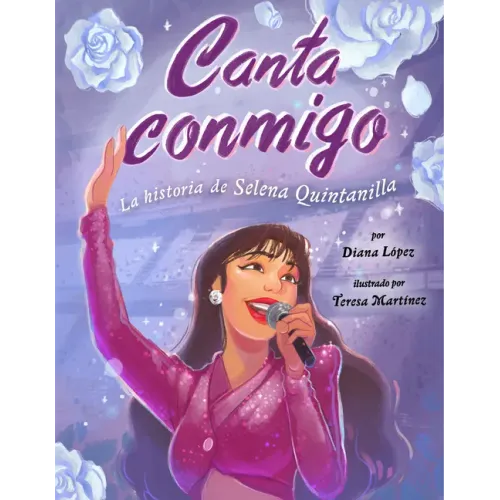 Canta Conmigo: La Historia de Selena Quintanilla