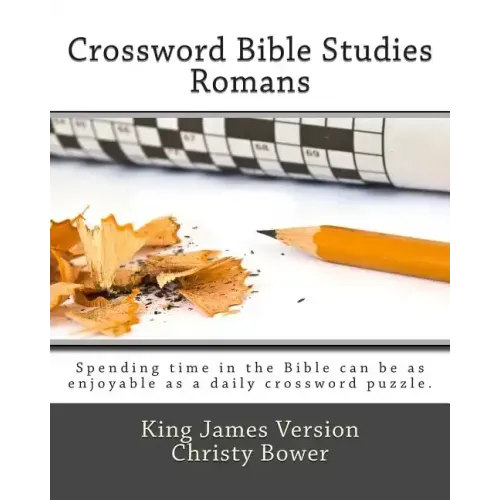 Crossword Bible Studies - Romans: King James Version