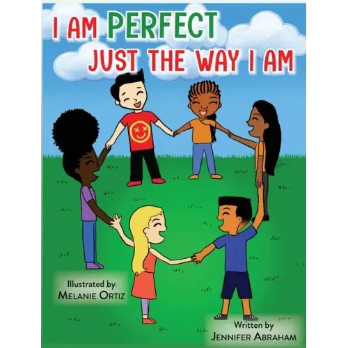 I Am Perfect Just the Way I Am