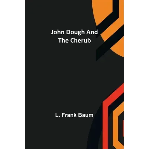 John Dough and the Cherub