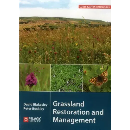 Grassland Restoration and Management